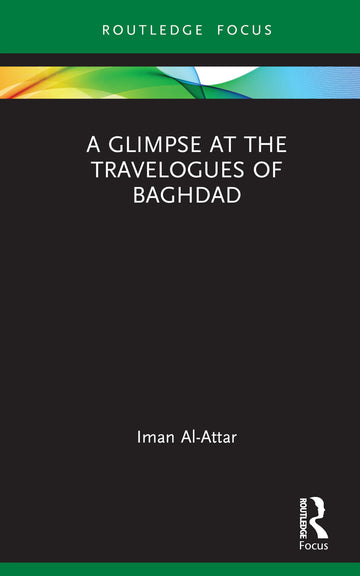 Glimpse at the Travelogues of Baghdad