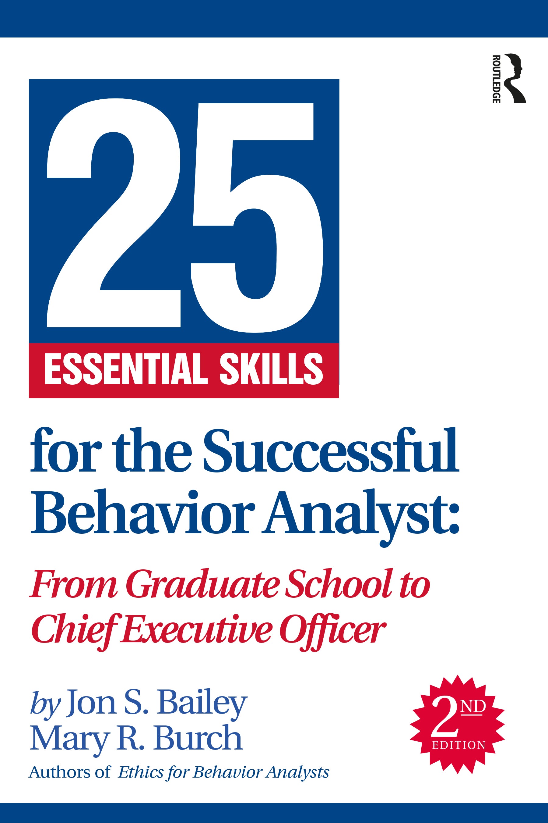 25 Essential Skills for the Successful Behavior Analyst