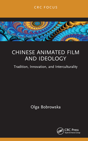 Classic Chinese Animated Film and Ideology