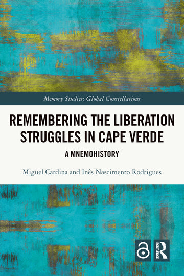 Remembering the Liberation Struggles in Cape Verde