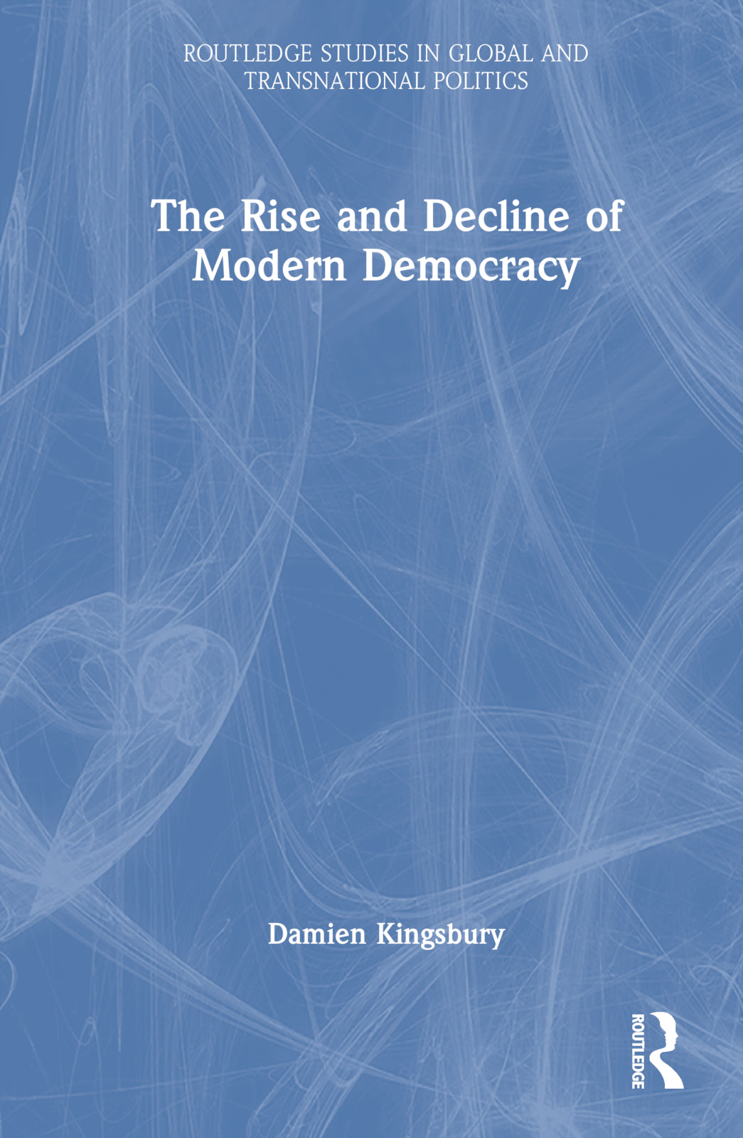 Rise and Decline of Modern Democracy