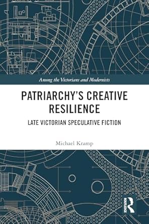 Patriarchy’s Creative Resilience