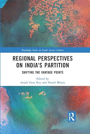 Regional perspectives on India's Partition