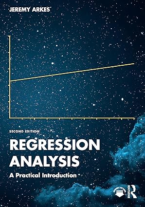 Regression Analysis: A Practical Introduction