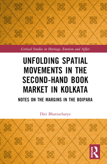 Unfolding Spatial Movements in the Second-Hand Book Market in Kolkata