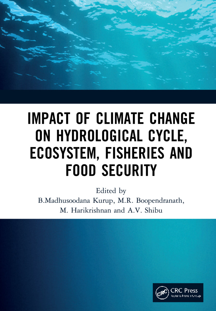 Impact of Climate Change on Hydrological Cycle, Ecosystem, Fisheries and Food Security