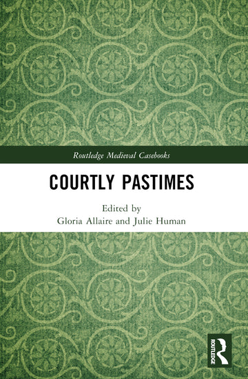 Courtly Pastimes