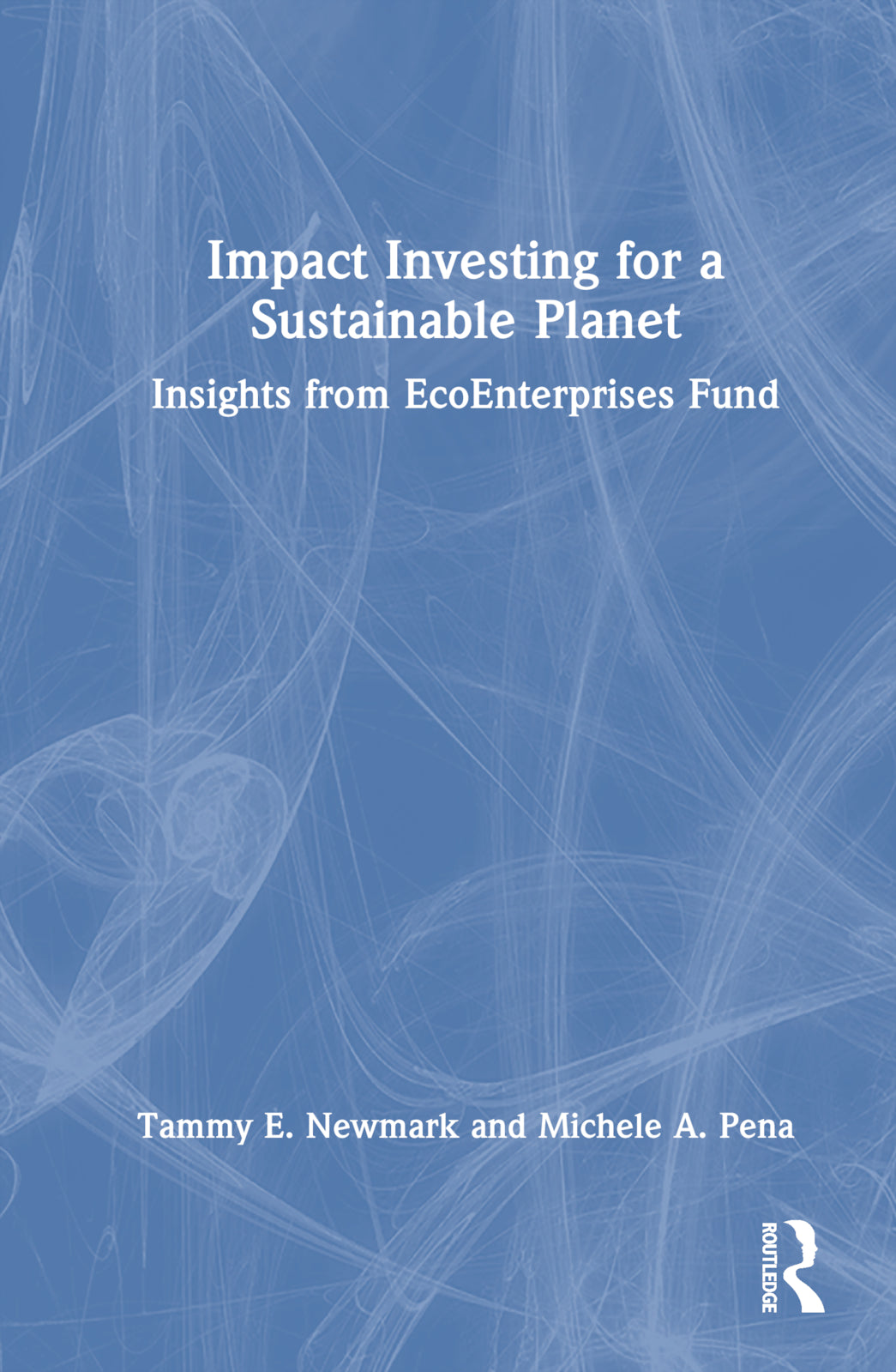 Impact Investing for a Sustainable Planet