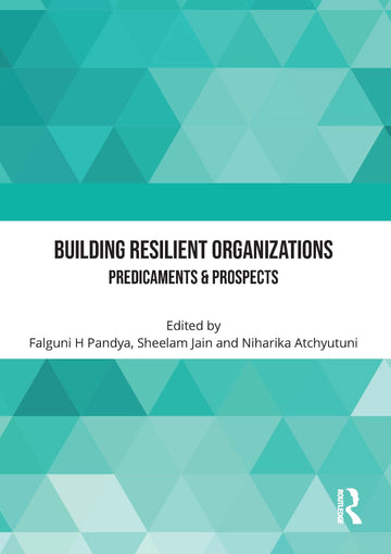 Building Resilient Organizations