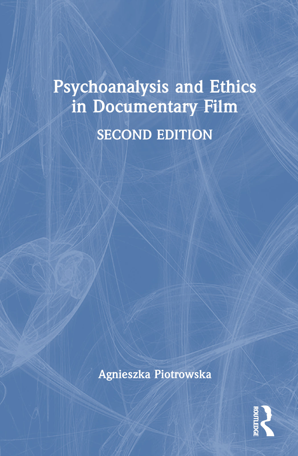 Psychoanalysis and Ethics in Documentary Film