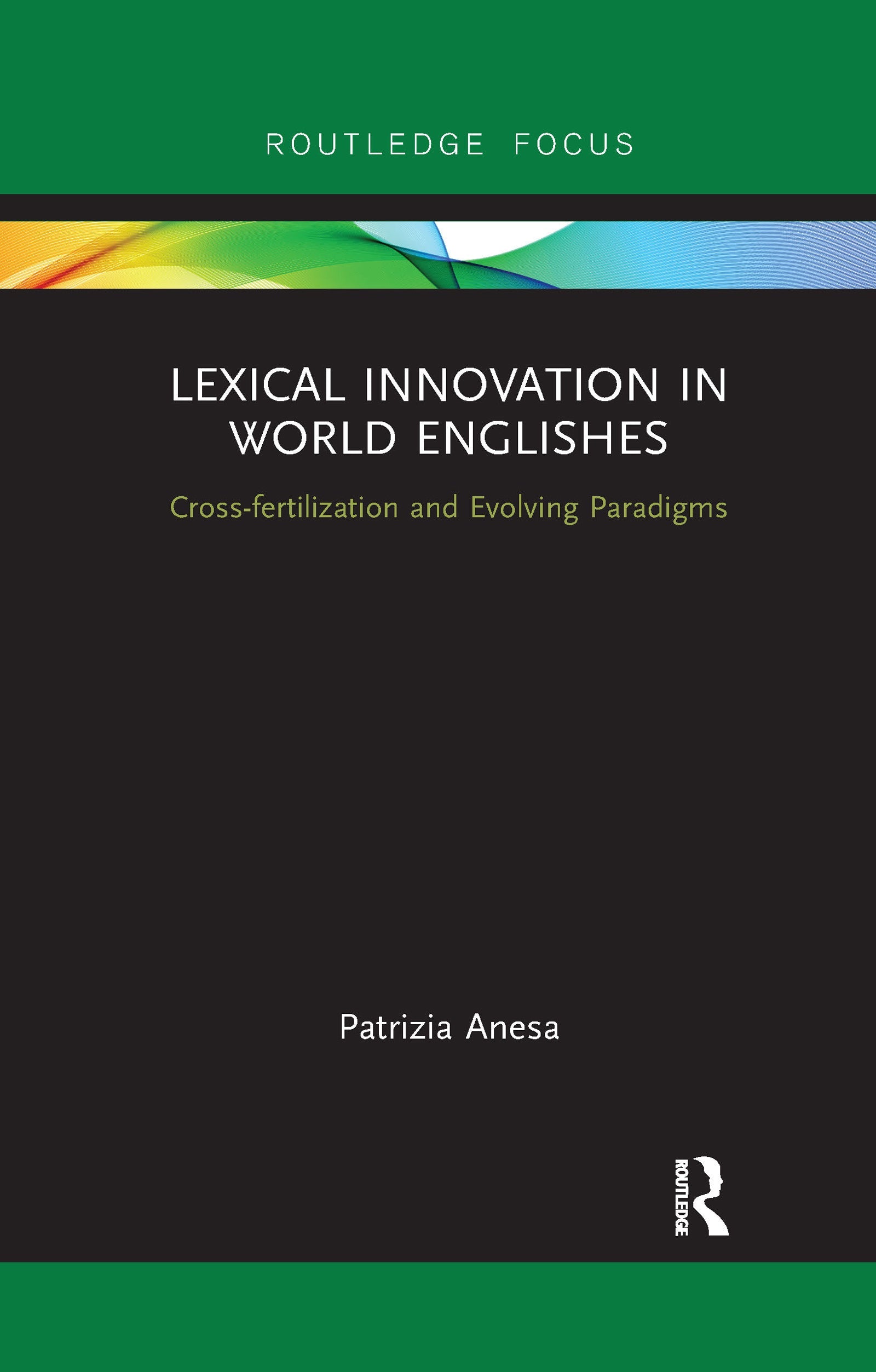 Lexical Innovation in World Englishes