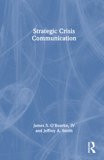 Strategic Crisis Communication