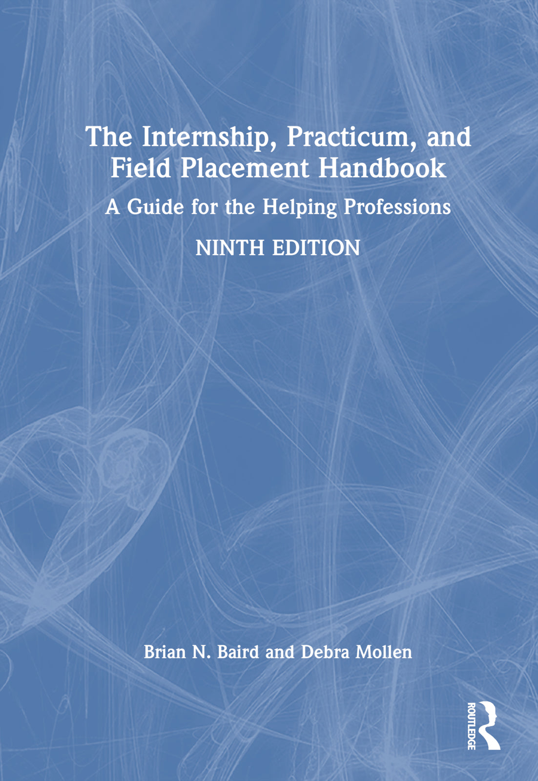 Internship, Practicum, and Field Placement Handbook