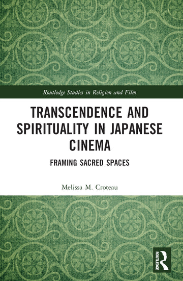 Transcendence and Spirituality in Japanese Cinema
