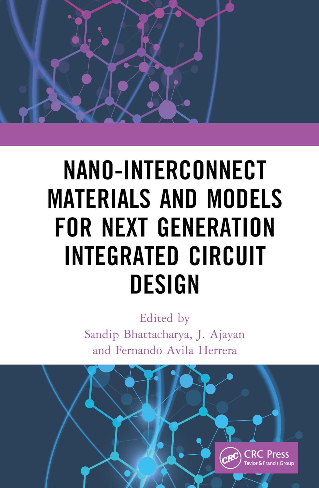 Nano-Interconnect Materials and Models for Next Generation Integrated Circuit Design