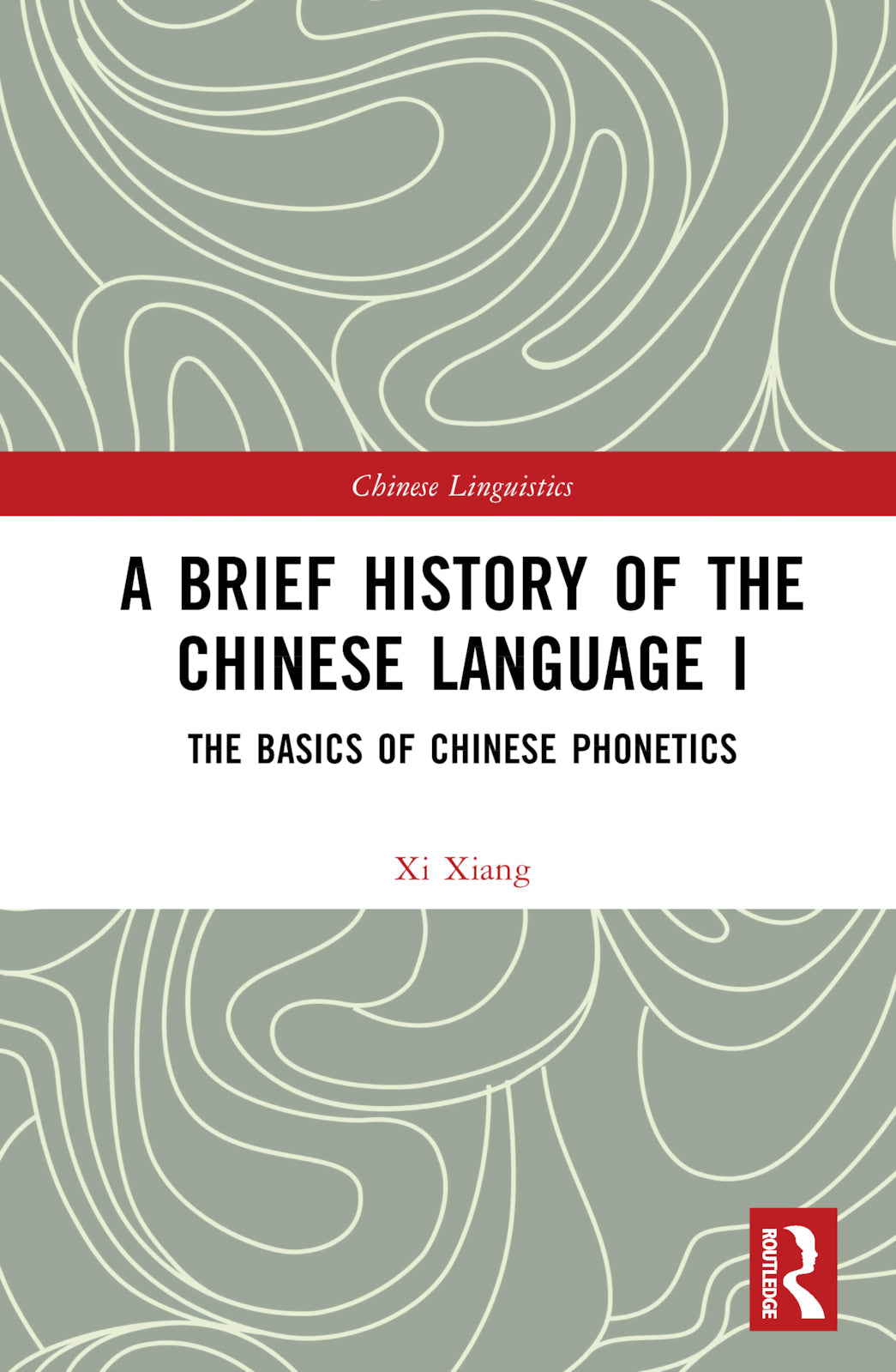 Brief History of the Chinese Language I