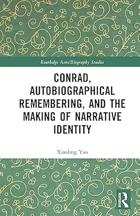 Conrad, Autobiographical Remembering, and the Making of Narrative Identity - Hardback