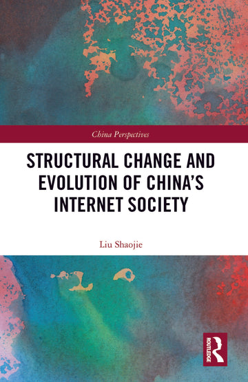 Structural Change and Evolution of China’s Internet Society
