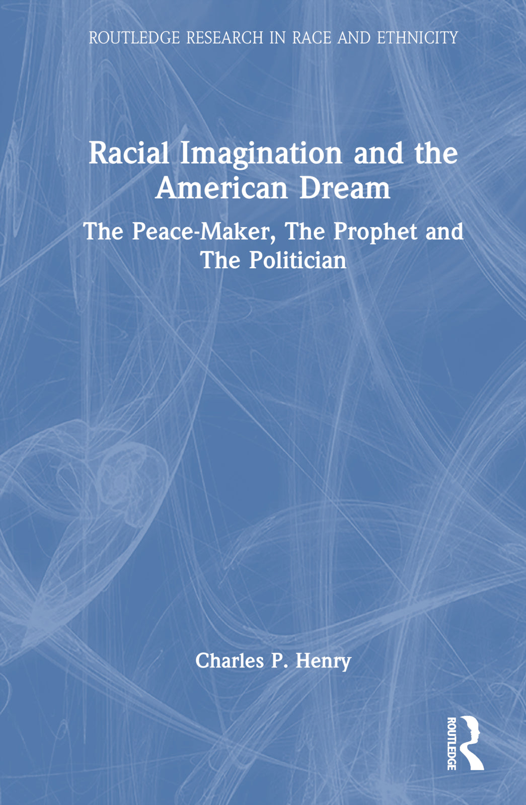 Racial Imagination and the American Dream
