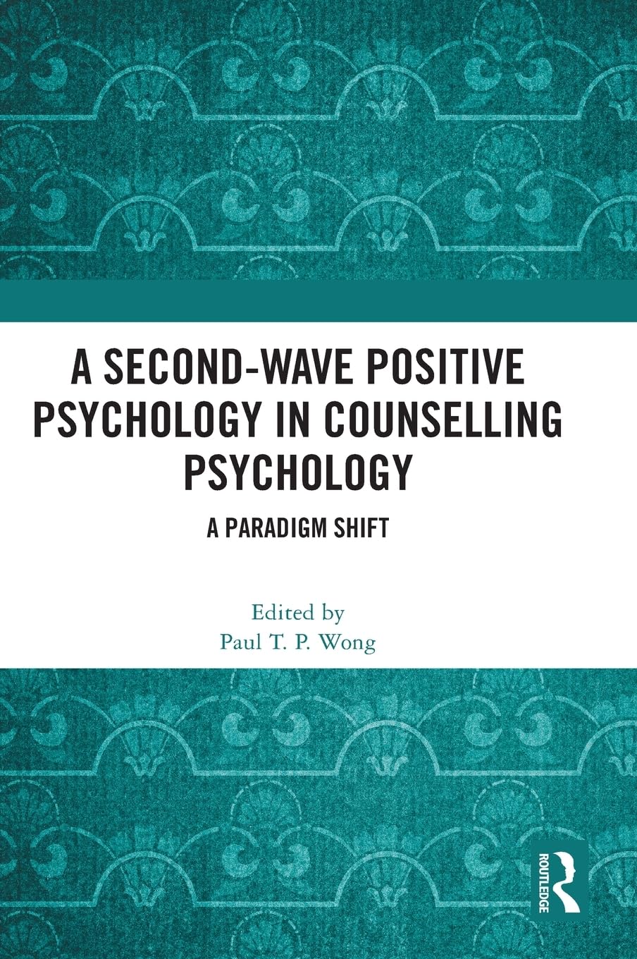 Second-Wave Positive Psychology in Counselling Psychology