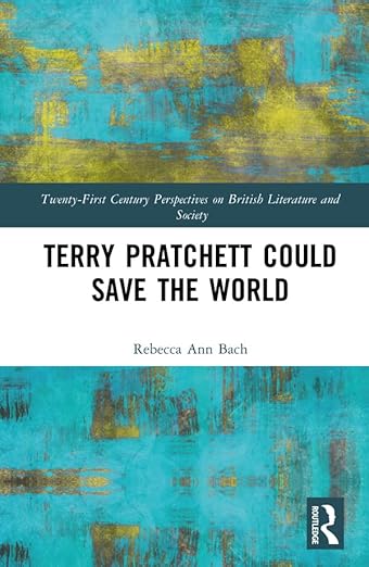 Terry Pratchett Could Save the World - Hardback