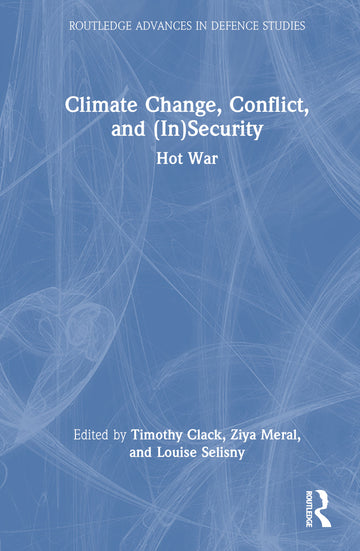 Climate Change, Conflict and (In)Security