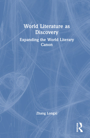 World Literature as Discovery