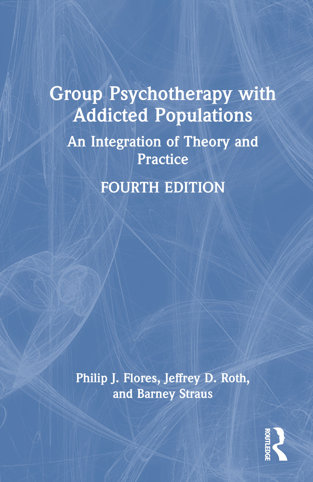 Group Psychotherapy with Addicted Populations
