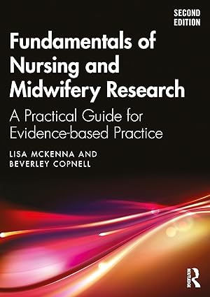 Fundamentals of Nursing and Midwifery Research: A Practical Guide for Evidence-based Practice