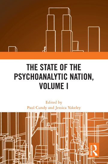 State of the Psychoanalytic Nation, Volume I