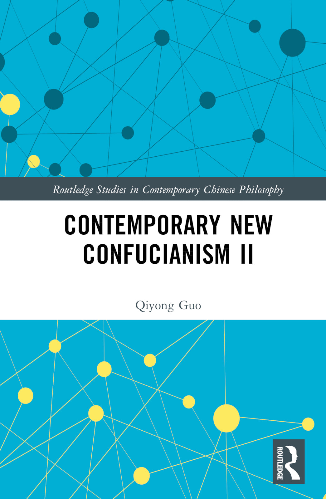 Contemporary New Confucianism II