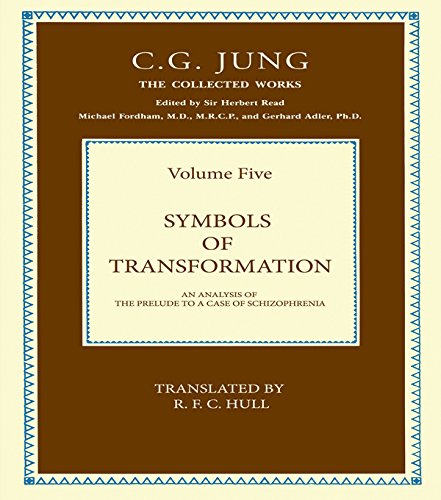 COLLECTED WORKS OF C. G. JUNG: Symbols of Transformation (Volume 5)