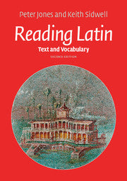 Reading Latin : Text and Vocabulary