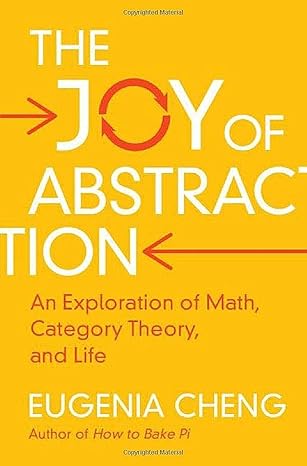 The Joy of Abstraction