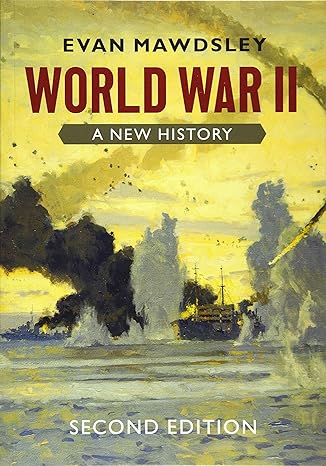 World War II : A New History