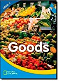 World Windows 2 (Social Studies): Goods : Content Literacy, Nonfiction  Reading, Language & Literacy
