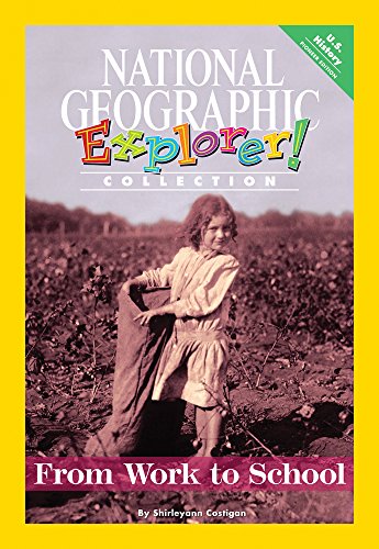 Explorer Books (Pioneer Social Studies: U.S. History): From Work to  School