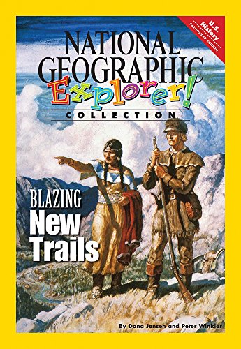 Explorer Books (Pathfinder Social Studies: U.S. History): Blazing New  Trails