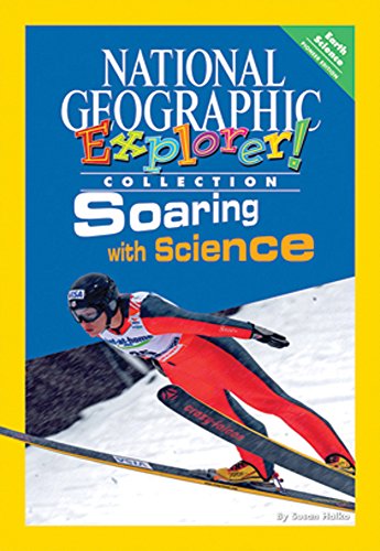 Explorer Books (Pioneer Science: Physical Science): Soaring With Science