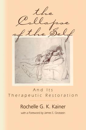Collapse of the Self and Its Therapeutic Restoration