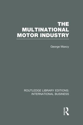 Multinational Motor Industry (RLE International Business)