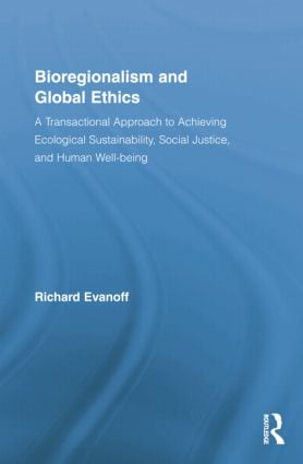 Bioregionalism and Global Ethics