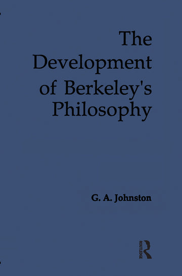 Development of Berkeley's Philosophy