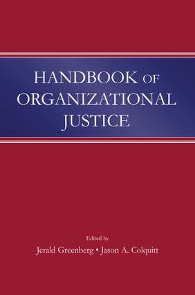 Handbook of Organizational Justice