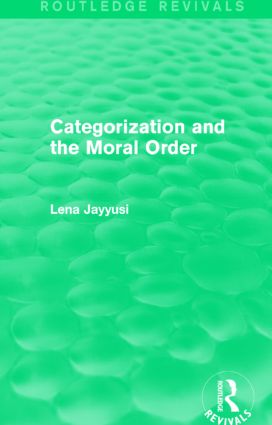 Categorization and the Moral Order (Routledge Revivals)