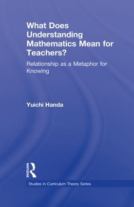 What Does Understanding Mathematics Mean for Teachers?