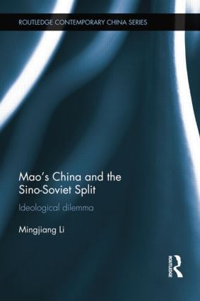 Mao's China and the Sino-Soviet Split