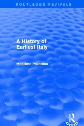 History of Earliest Italy (Routledge Revivals)