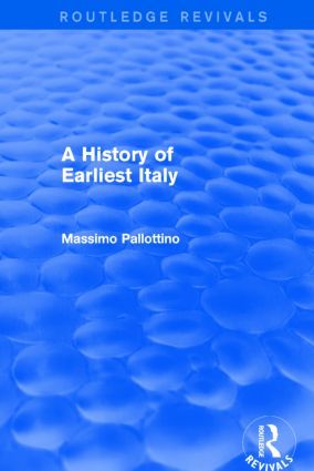 History of Earliest Italy (Routledge Revivals)
