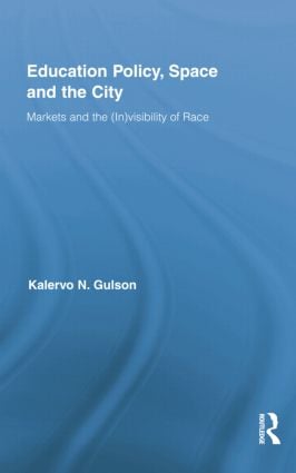 Education Policy, Space and the City